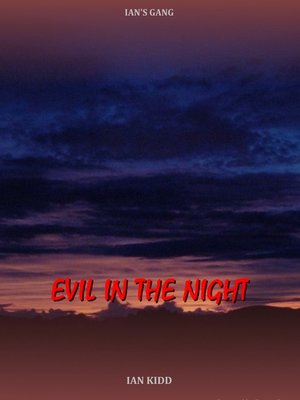 cover image of Evil In The Night